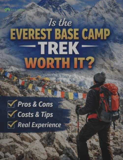 Is the Everest Base camp Trek worth it