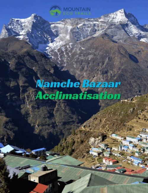 why Namche Acclimatisation is Crucial