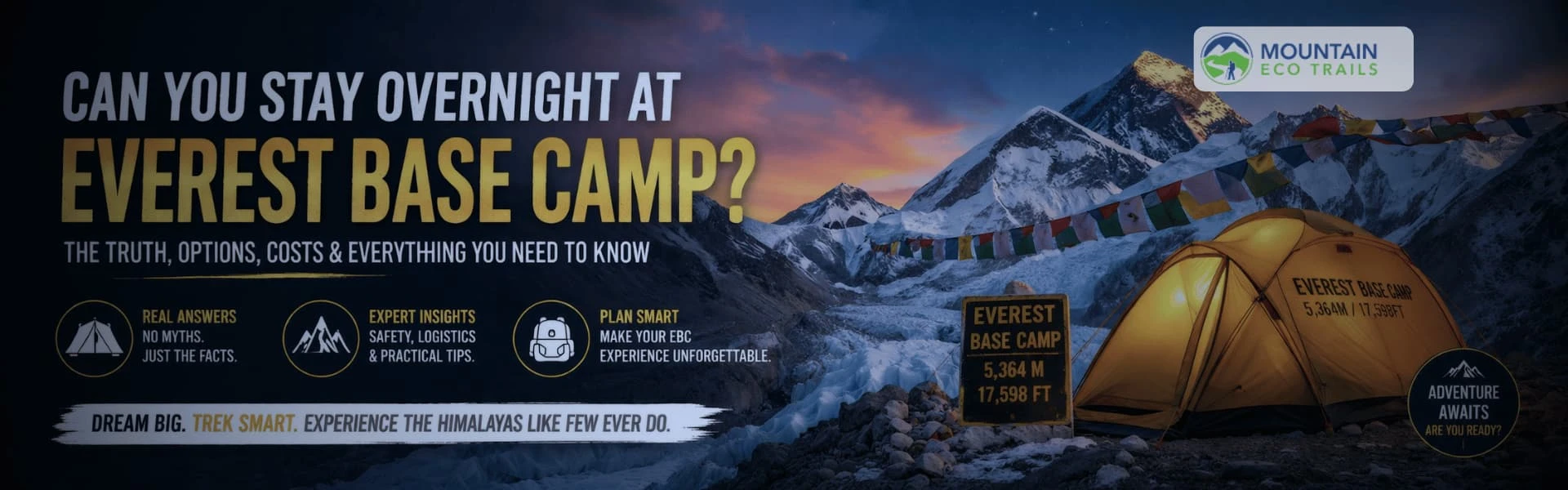 Can you Sleep at Everest Base Camp