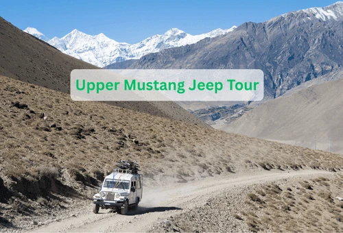 Upper Mustang Jeep Tour